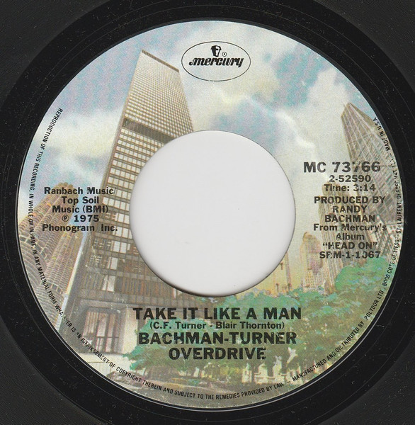 Bachman-Turner Overdrive – Take It Like A Man (1975, Vinyl) - Discogs