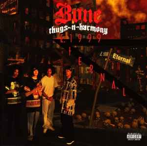 Bone Thugs-N-Harmony - E. 1999 Eternal