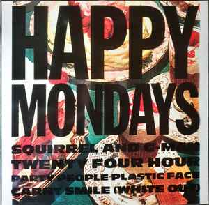 Squirrel And G-Man Twenty Four Hour Party People Plastic Face Carnt Smile (White Out) - Happy Mondays