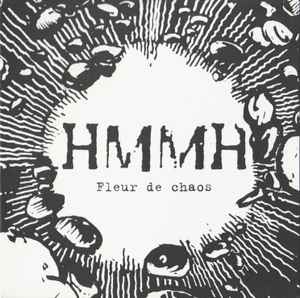 HMMH - Fleur De Chaos Album-Cover