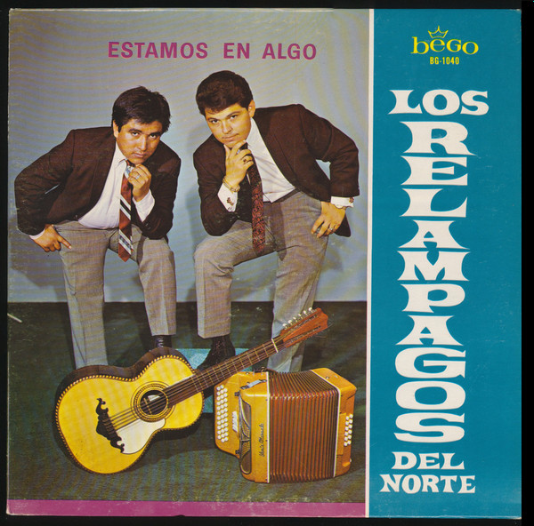 Los Relampagos Del Norte - Estamos En Algo | Releases | Discogs