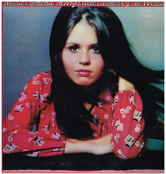 Marie Osmond - In My Little Corner Of The World | Releases | Discogs