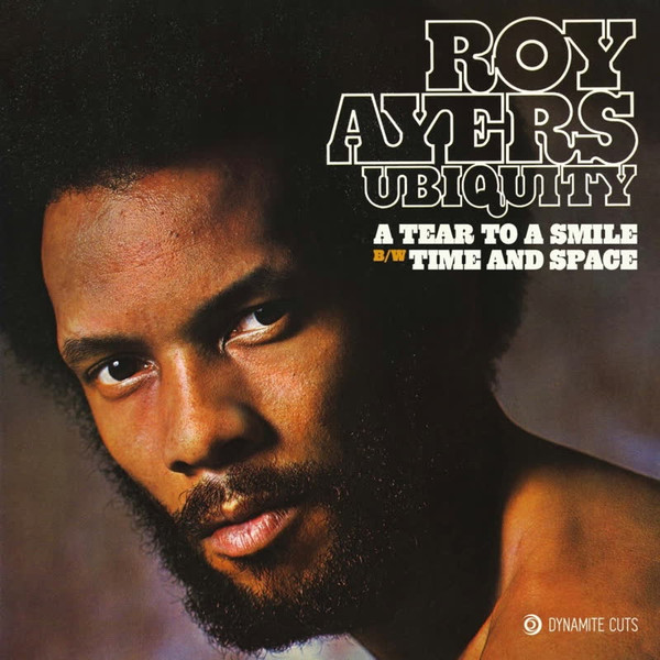 Roy Ayers Ubiquity – A Tear To A Smile b/w Time And Space (2023 