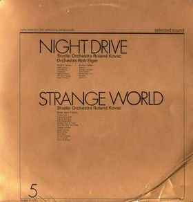 Night Drive / Strange World - Studio Orchestra Roland Kovac / Orchestra Bob Elger