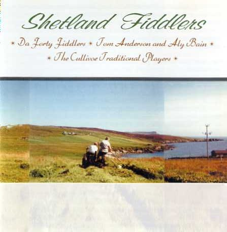 Shetland Fiddlers' Society - Da Reel Thing -  Music