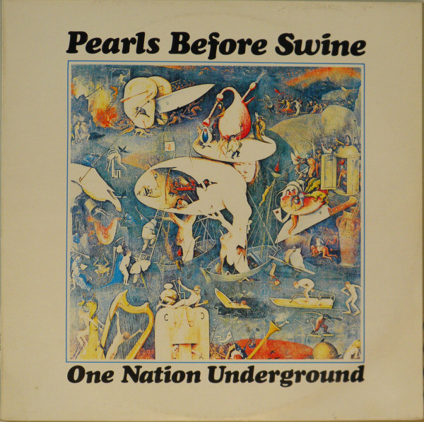 Pearls Before Swine - One Nation Underground | Releases | Discogs