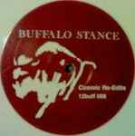 Cover of Buffalo Stance (Cosmic Re-Edits), 2004-11-15, Vinyl