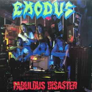 Exodus (6) - Fabulous Disaster album cover