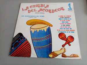 Los guaracheros de el ritmo – La cumbia del acordeon (1978, Vinyl) - Discogs