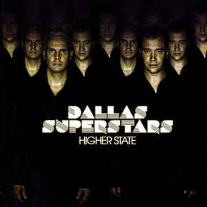 Dallas Superstars - Higher State