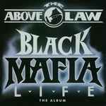 Above The Law – Black Mafia Life (1992, Vinyl) - Discogs