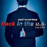 Paul McCartney – Back In The U.S. - Concert Film (2002