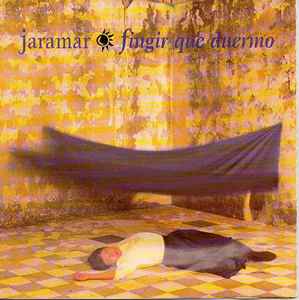 Jaramar - Fingir Que Duermo album cover
