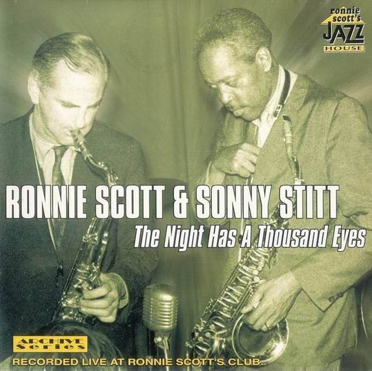 lataa albumi Ronnie Scott & Sonny Stitt - The Night Has A Thousand Eyes