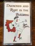 Cover of Diamonds And Rust In The Bullring, , Cassette