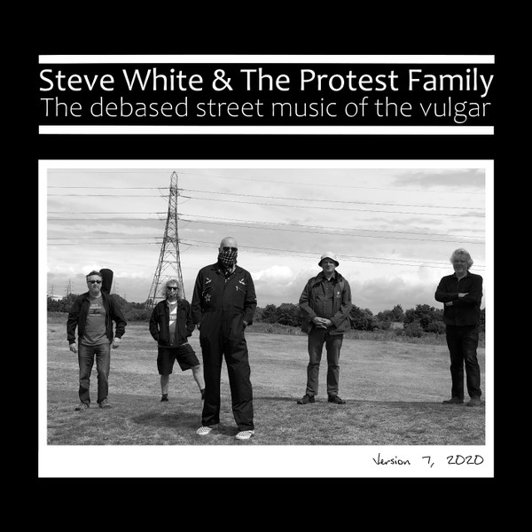 Steve White & The Protest Family