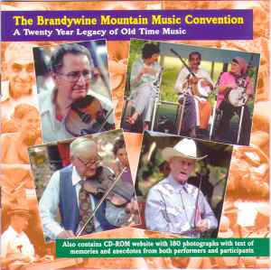 Various - The Brandywine Mountain Music Convention - A Twenty Year Legacy Of Old Time Music album cover
