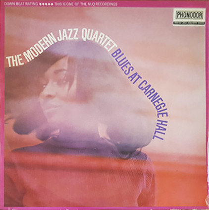 The Modern Jazz Quartet – Blues At Carnegie Hall (1966, Gatefold