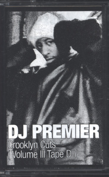 DJ Premier – Crooklyn Cuts Vol. III (Tape D) (1997, Cassette 