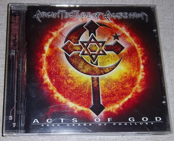 last ned album Architecture Of Aggression - Acts Of God 4000 Years Of Phallusy