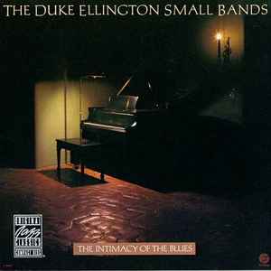 The Duke Ellington Small Bands - Intimacy Of The Blues album cover