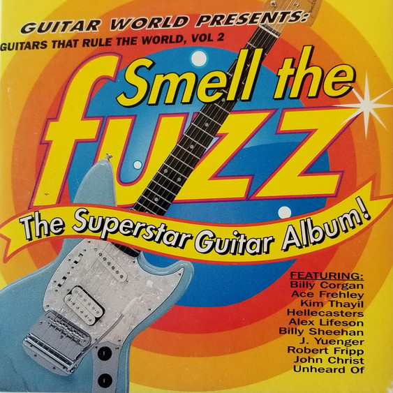 Guitars That Rule The World Vol. 2: Smell The Fuzz/The Superstar