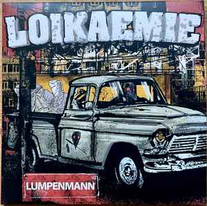Lumpenmann / Tief Im Herzen - Loikaemie