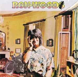 Ron Wood - I've Got My Own Album To Do album cover