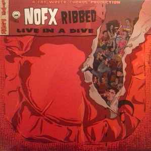 NOFX - Ribbed - Live In A Dive