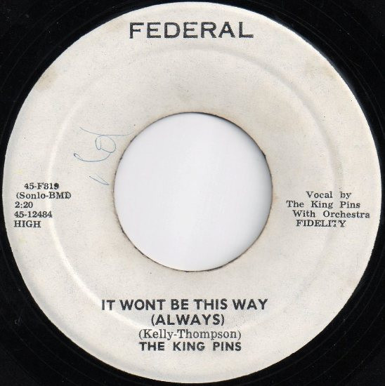The King Pins LP It Won´t Be This Way Always .. 1963 US Original 