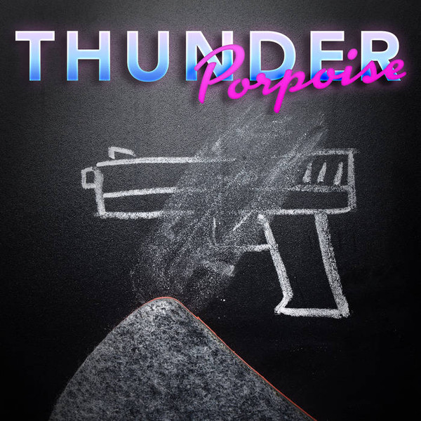 Album herunterladen Thunder Porpoise - You Know The Ones M4OL