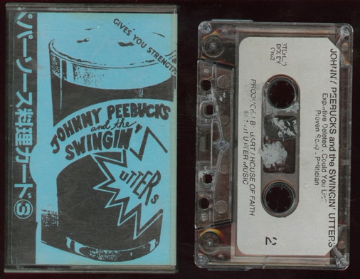 Johnny Peebucks And The Swingin' Utters – Gives You Strength (1991 