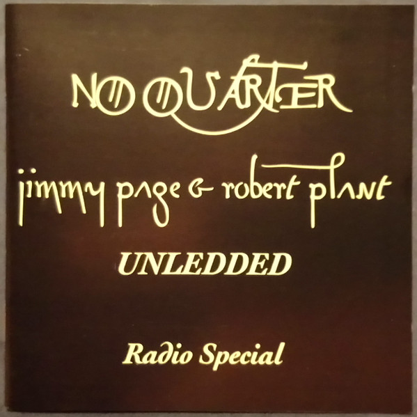 Jimmy Page, Robert Plant – No Quarter Unledded Radio Special (1994