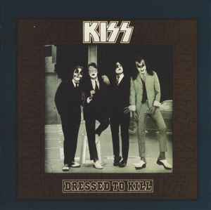Kiss – Dressed To Kill (CD) - Discogs