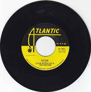 Clyde McPhatter & The Drifters – Bip Bam / Someday You'll Want Me To Want  You (Vinyl) - Discogs