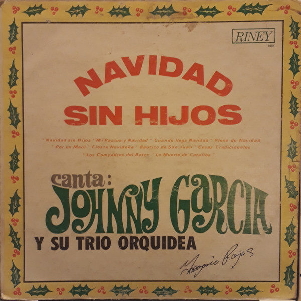 Johnny Garcia Y Su Trío Orquídea – Navidad Sin Hijos (Vinyl) - Discogs