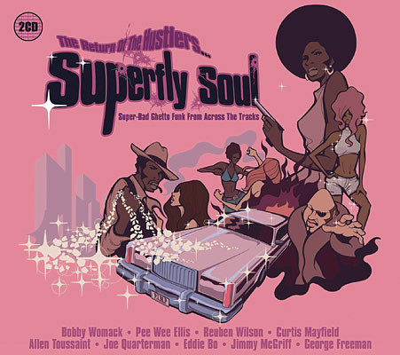 Superfly Soul (The Return Of The Hustlers...) (2004, CD) - Discogs