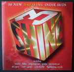 Shine 3 (20 New Dazzling Indie Hits) (1995, CD) - Discogs