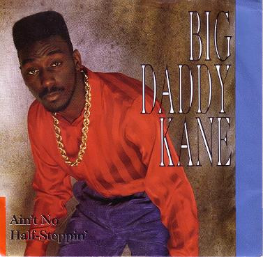 Big Daddy Kane – Ain't No Half-Steppin' (Vocal Remix) (1988, Vinyl 