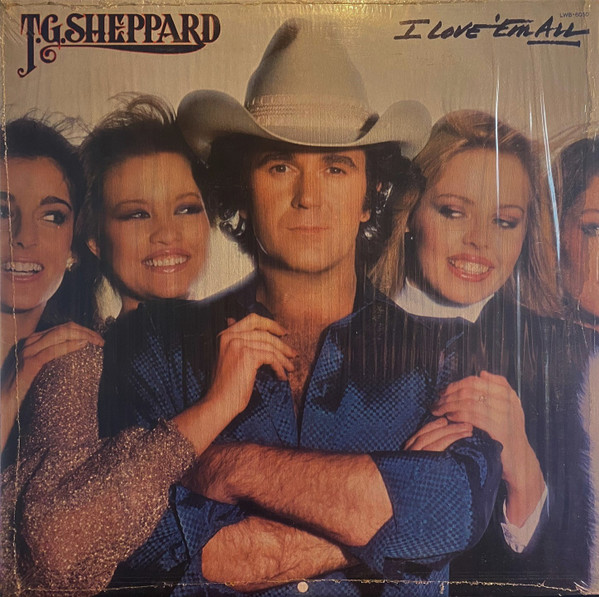 I Love Em All / T.G. Sheppard / T．G． Sheppard / Collectables [CD ...