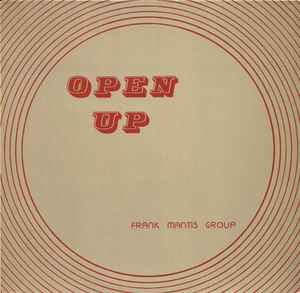 Frank Mantis Group - Open Up album cover