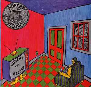 Robert The Record - Robert
