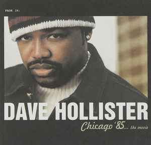 Dave Hollister - Chicago '85... The Movie album cover