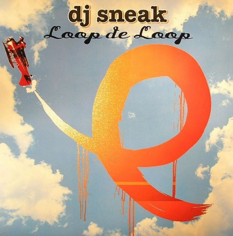 ladda ner album DJ Sneak - Loop De Loop