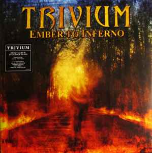 Ember To Inferno - Trivium