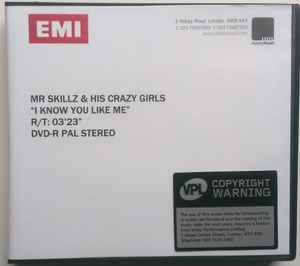 Mr Skillz & His Crazy Girls - I Know You Like Me album cover