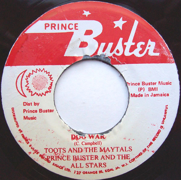 Toots And The Maytals & Prince Buster And The All Stars – Dog War 