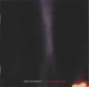 Early Day Miners – Let Us Garlands Bring (2002, CD) - Discogs