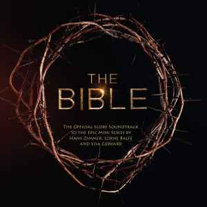 Hans Zimmer - The Bible (The Original Score Soundtrack To The Epic Mini Series)