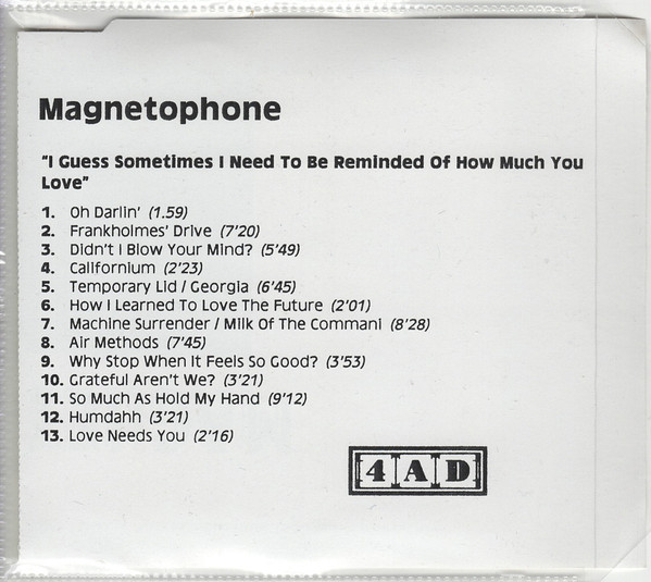 Album herunterladen Magnétophone - I Guess Sometimes I Need To Be Reminded Of How Much You Love Me